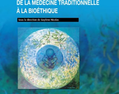Le droit de la santé en Nouvelle-Calédonie : de la médecine traditionnelle à la bioéthique
